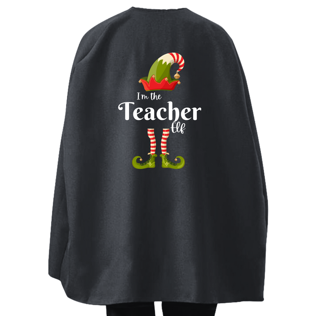 Adult Cape - Elf Squad - I'm the Teacher Elf