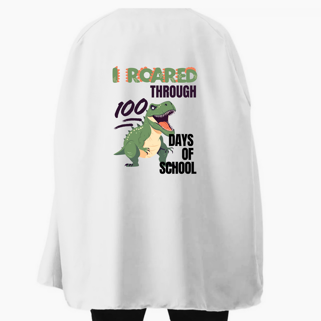 Student or Teacher Cape - I Roared Through 100 days of School New Green Dinosaur