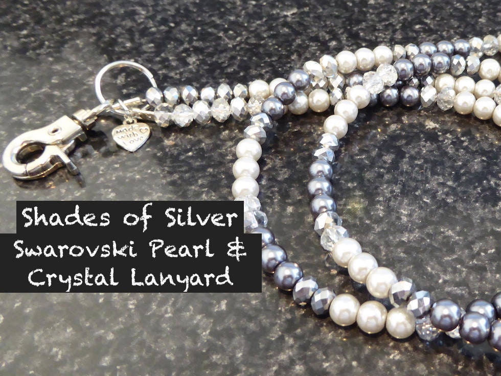 Shades of Silver - Glass Pearl and Crystal Lanyard - Perfect Gift for a Teacher!