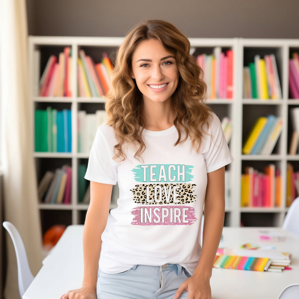 Teacher T-shirt - Teach, Love, Inspire - Black or White